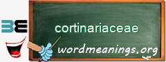 WordMeaning blackboard for cortinariaceae